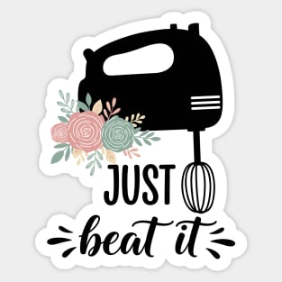 Just Beat It Mixer Sticker